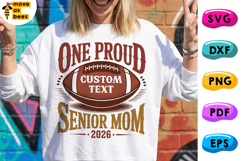 One Proud Senior Mom Svg, Png, Football Class Of 2026 Shirt Product Image 1