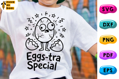 Eggs-tra Special SVG, PNG, Kids, Child, 1st Easter Shirt Svg Product Image 1