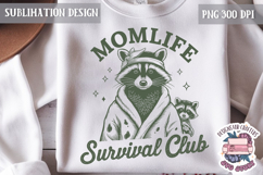 Mom Life Quote Sublimation Design PNG Clipart Funny Raccoon Product Image 1