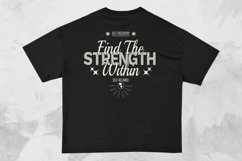 Find the Strength Within Streetwear Typography T-shirt Product Image 1
