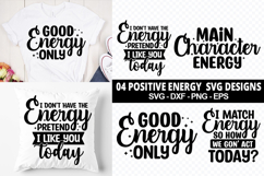 Positive Energy SVG Designs - Positive Energy T-Shirt Design Product Image 1