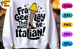 FraGeeLay That Must Be Italian Svg, Png, A Christmas Story Product Image 1