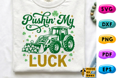 Pushing My Luck Svg, Png, Tractor Shamrocks, Patrick's Day Product Image 1