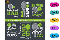 Bundle - Tennis Senior Dad SVG, PNG, Class Of 2026 Dad Shirt Product Image 1