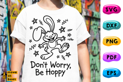 Don't Worry Be Hoppy Svg, Png, Bunnies, Easter Shirt Svg Product Image 1