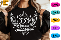 333 You Are Supported Svg, Png, Angel Number Shirt Svg Product Image 1