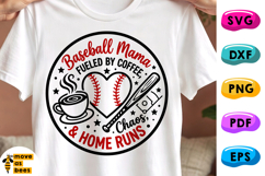 Baseball Mama SVG, PNG, Fueled By Coffee Chaos &amp; Home Runs Product Image 1