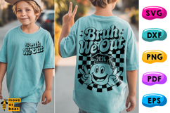 Bruh We Out SVG, PNG, Teachers, Kids Graduation 2026 Shirt Product Image 1