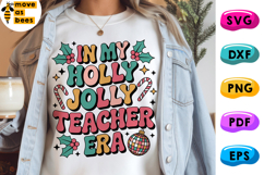 In My Holly Jolly Teacher Era Svg, Png Christmas Shirt Svg Product Image 1