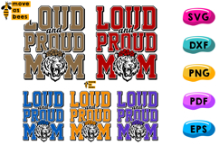 Loud And Proud Tiger Mom Svg, Png, Sports Mom Shirt Svg Product Image 1