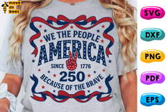 We The People SVG, PNG, America 250, July 4th, Coquette Bow Product Image 1