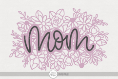 Floral Mom SVG | Hand Lettered Mother’s Day Design Product Image 1