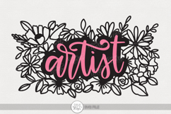 Artist SVG | Floral Hand Lettered Craft Design Product Image 1