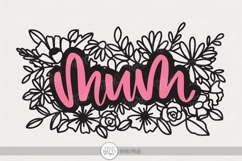 Mum SVG | Floral Cut File for Mother&#039;s Day Crafts Product Image 1