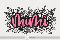 Mimi SVG | Floral Word Art Design for Mother&#039;s Day Gifts Product Image 1