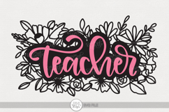 Teacher SVG | Floral Appreciation Gift Design Product Image 1
