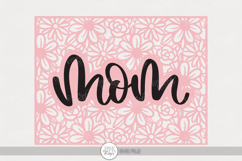 Mom Floral Frame SVG | Mother’s Day Craft Design Product Image 1