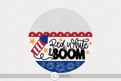 Red White and Boom SVG | Patriotic Firework Door Hanger Product Image 1