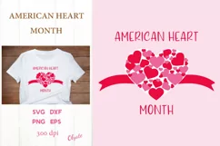 American Heart Month SVG,PNG, DXF, EPS. Heart Warrior. 
