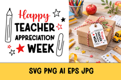 Happy Teacher Appreciation Week SVG | Teacher Gift Print PNG Product Image 1