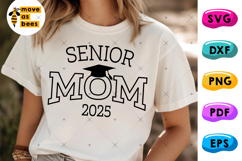 Senior Mom 2025 Svg, Png, Senior Class Of 2025 Mom Shirt Svg Product Image 1