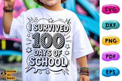 I Survived 100 Days Of School Svg, Png, Kids 100th Day Shirt Product Image 1