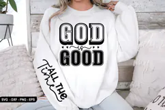 God is good all the time - Christian Sleeve T-Shirt Design Product Image 3