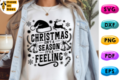 Christmas Isn't A Season It's A Feeling Svg, Png Product Image 1