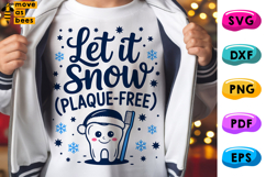Let It Snow Plaque-Free Svg, Png,Christmas Dental, Assistant Product Image 1