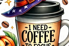 Hocus Pocus I Need Coffee to Focus PNG, Halloween Digital Product Image 5