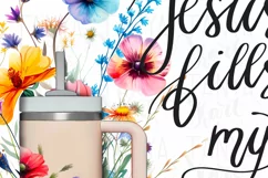 Jesus Fills My Cup | Stanley Tumbler Sublimation Product Image 5