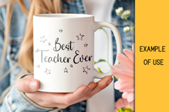 Best Teacher Ever SVG Teachers Appreciation PNG Sublimation Product Image 4
