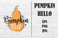 Pumpkin Hello sublimation PNG. Quote EPS, JPG. Product Image 1