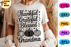 Thankful Grateful Blessed Grandma Svg, Png, Thanksgiving Day Product Image 1