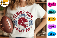 Football Senior Mom Svg, Png, Class Of 2026 Mom Shirt Svg Product Image 1