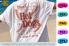 That's Hot Dogs Keep It Spicy SVG, PNG, Independence Day Svg Product Image 1