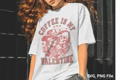 Coffee Is My Valentine SVG - Valentine T-shirt Design Product Image 2