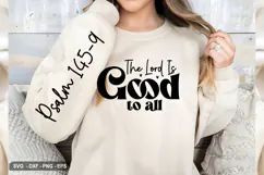 The Lord Is Good To All - Christian Sleeve T-Shirt Design Product Image 2