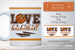 Basketball Mug Wrap Sublimation Love Basketball quote Product Image 1