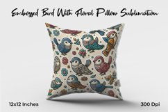 Embossed Bird With Floral Pillow Sublimation Product Image 1