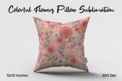 Colorful Flowers Pillow Sublimation Product Image 1