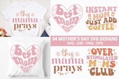 04 Mother&#039;s Day SVG Designs - Mother&#039;s Day T-Shirt Designs Product Image 1