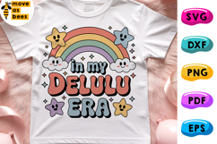 In My Delulu Era Svg, Png, Kids, Girl Trendy Shirt Svg Product Image 1
