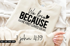 We Love Because He First - Christian Sleeve T-Shirt Design Product Image 3