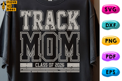 Track Mom Svg, Png, Senior Class Of 2026 Mom Shirt Svg Product Image 1