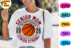 Basketball Senior Mom Svg, Png, Class Of 2026 Mom Shirt Svg Product Image 1