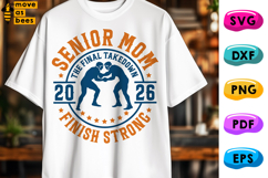 Wrestling Senior Mom 2026 Svg, Png, Finish Strong, Mom Shirt Product Image 1