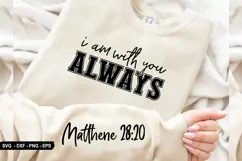 I Am With You Always - Christian Sleeve T-Shirt Design Product Image 1