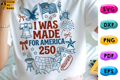 I Was Made For America 250 SVG, PNG, 1776-2026, July 4th Svg Product Image 1
