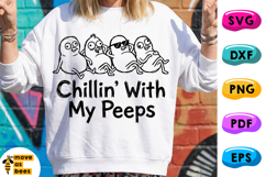 Chilling With My Peeps Svg, Png, Funny Easter Chicks Squad Product Image 1
